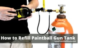 How to Refill Paintball Gun Tank - goodpaintballguns