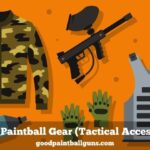 Best Paintball Gear and Equipment