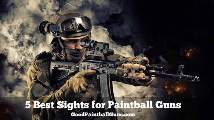 Best Sights for Paintball Guns