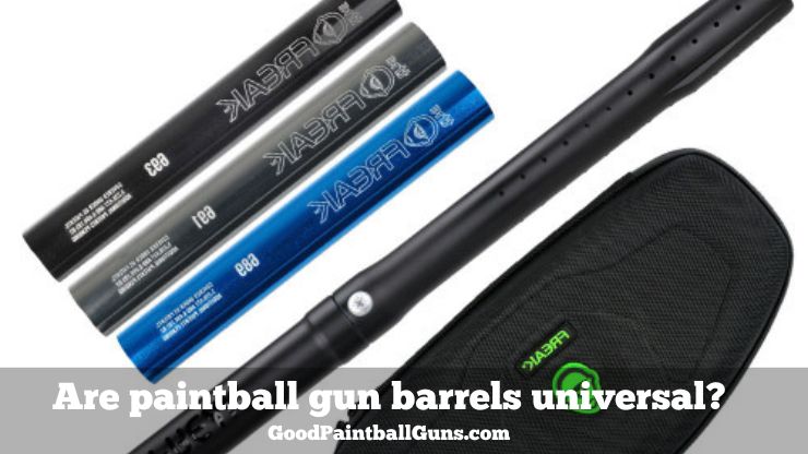 Are paintball gun barrels universal
